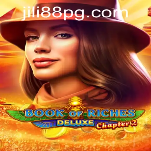 Exploring the Enchanting World of Book of Riches Deluxe Chapter 2 with JILI88