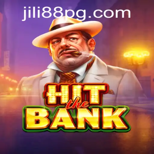 HitTheBank: Dive into the Thrilling World of JILI88's Latest Game Sensation
