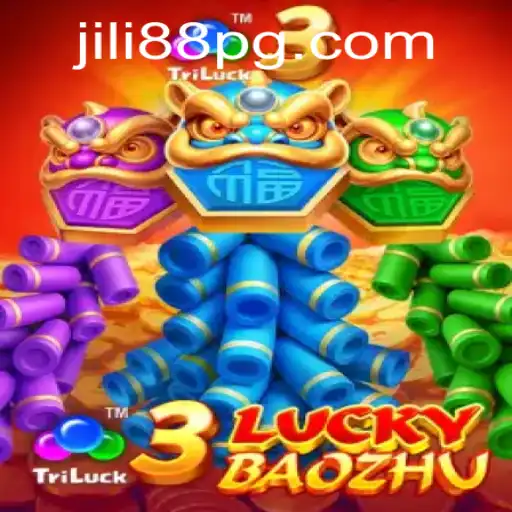 Discover the Thrilling World of 3LuckyBaozhu with JILI88