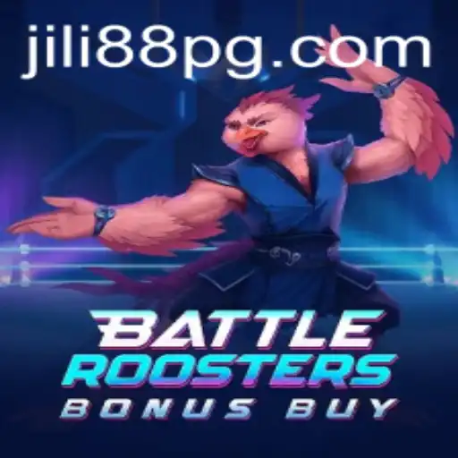 BattleRoostersBonusBuy: A Comprehensive Guide to this Exciting Game by JILI88