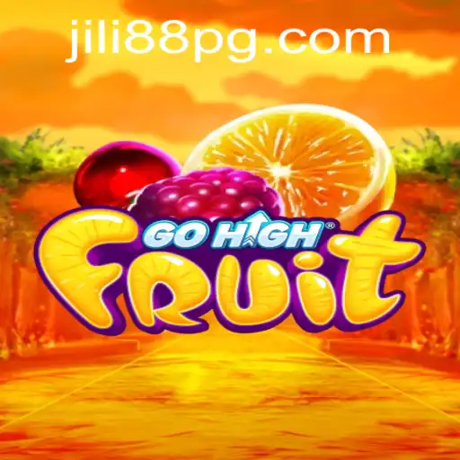 Discover the Exciting World of GoHighFruit with JILI88